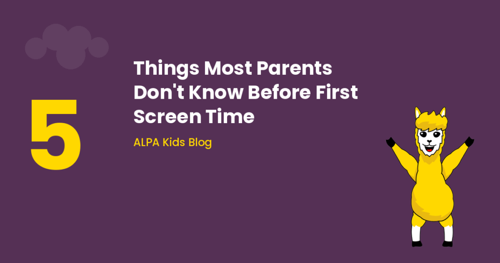 ALPA Kids character waving with both arms raised beside the number 5 and the title "5 Things Most Parents Don't Know Before First Screen Time" on a purple background.